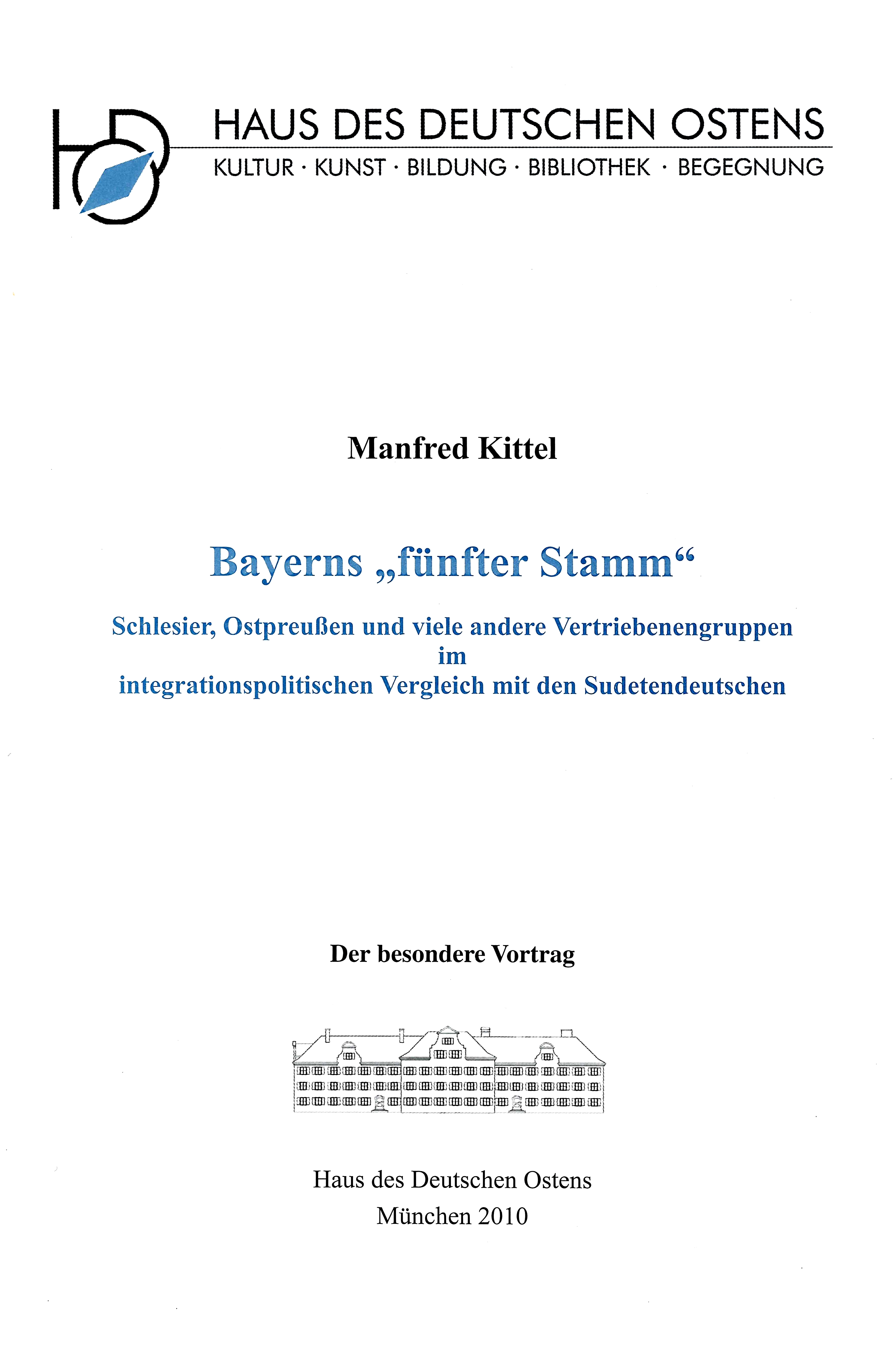 Manfred Kittel: Bayerns