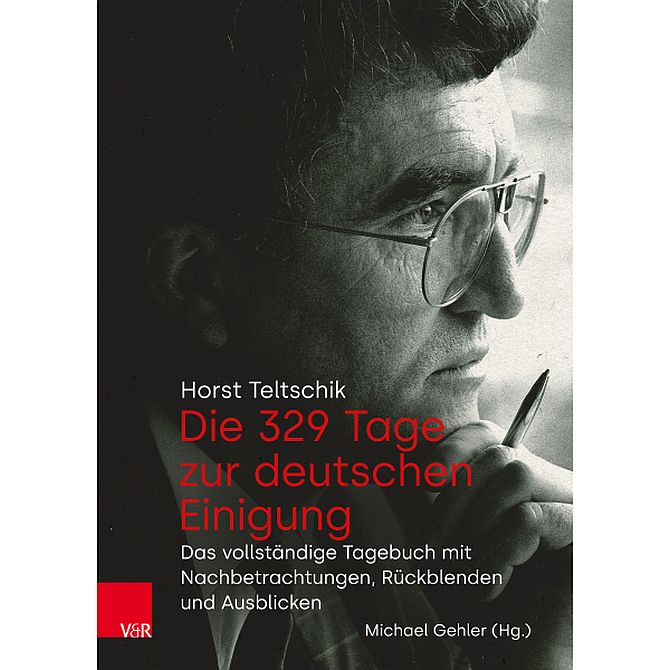 Cover von Die 329 Tag zur deutschen Einigung - Das vollständige Tagebuch mit Nachbetrachtungen, Rückblenden und Ausblicken